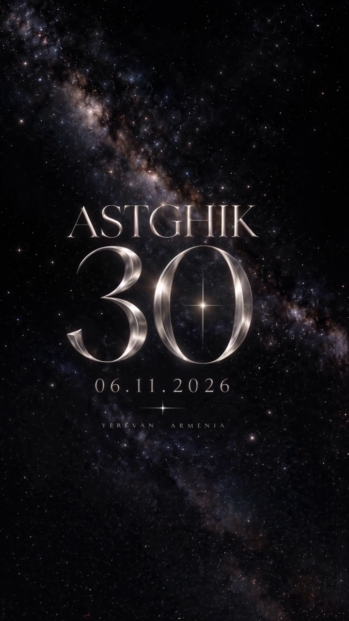 Astghik's 30th birthday, 6 November 2026, Yerevan Armenia